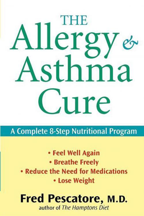 Cover of the book The Allergy and Asthma Cure by Fred Pescatore M.D., Turner Publishing Co.