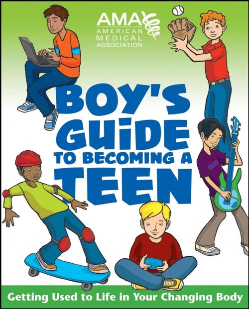 Cover of the book American Medical Association Boy's Guide to Becoming a Teen by American Medical Association, Kate Gruenwald Pfeifer, Wiley