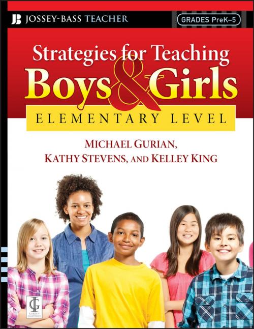 Cover of the book Strategies for Teaching Boys and Girls -- Elementary Level by Michael Gurian, Kathy Stevens, Kelley King, Wiley