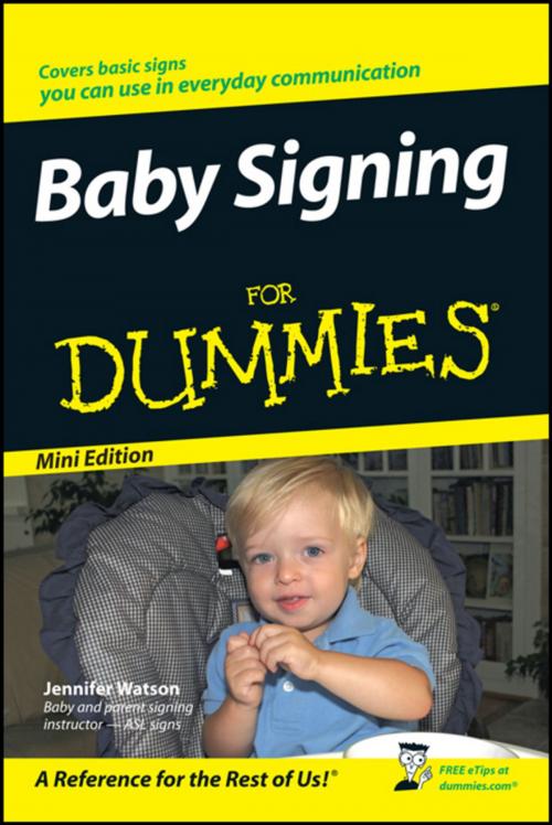 Cover of the book Baby Signing For Dummies, Mini Edition by Jennifer Watson, Wiley