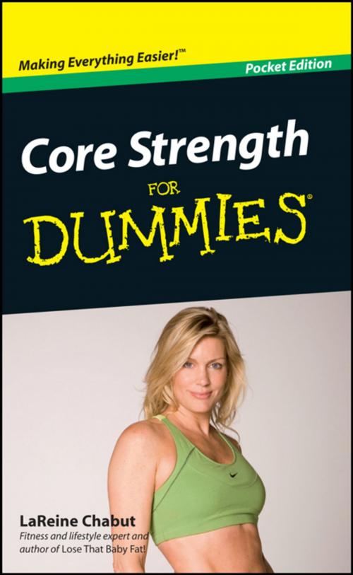 Cover of the book Core Strength For Dummies, Portable Edition, Pocket Edition by LaReine Chabut, Wiley