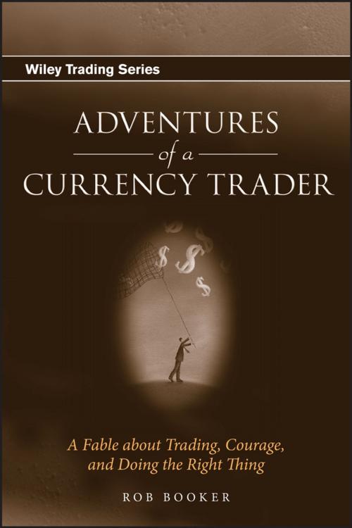 Cover of the book Adventures of a Currency Trader by Rob Booker, Wiley