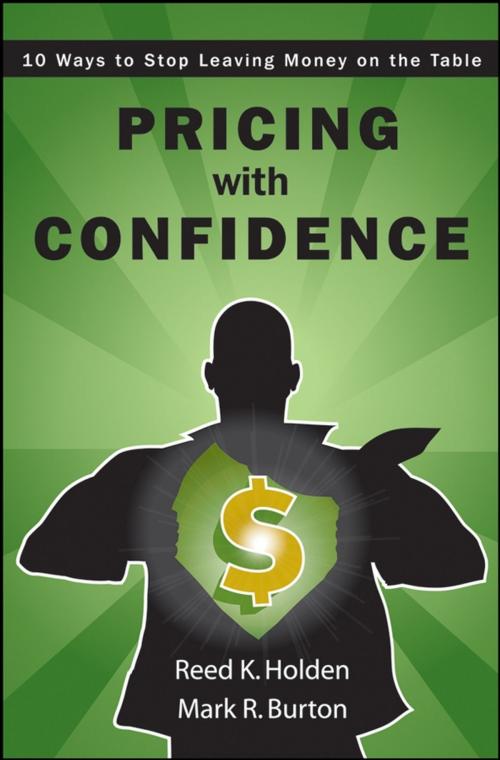 Cover of the book Pricing with Confidence by Reed Holden, Mark Burton, Wiley