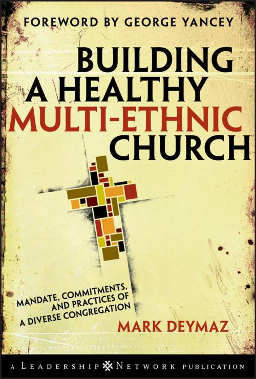 Cover of the book Building a Healthy Multi-ethnic Church by Mark DeYmaz, Wiley
