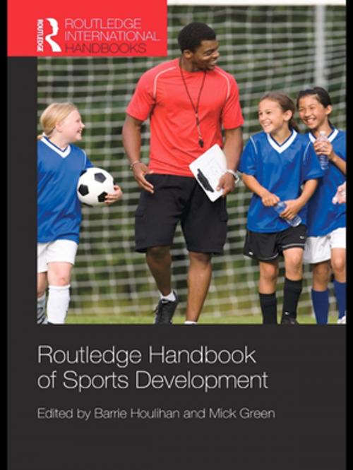 Cover of the book Routledge Handbook of Sports Development by , Taylor and Francis