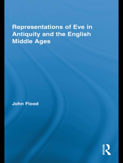 Cover of the book Representations of Eve in Antiquity and the English Middle Ages by John Flood, Taylor and Francis