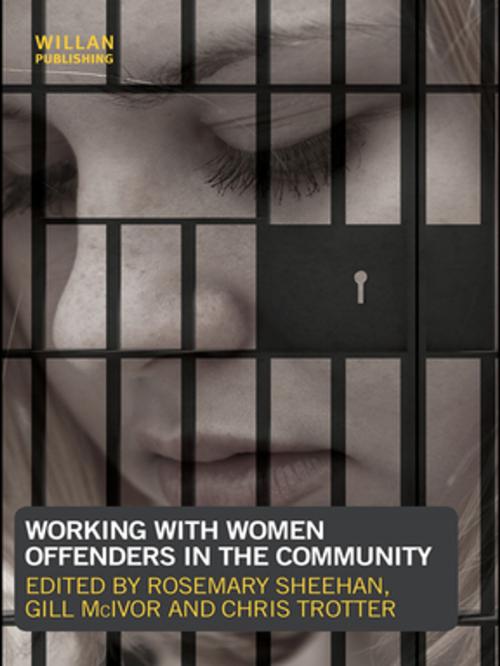 Cover of the book Working with Women Offenders in the Community by , Taylor and Francis