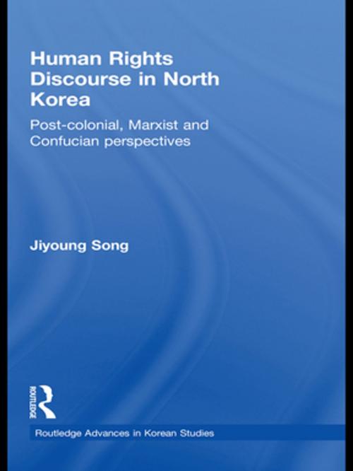 Cover of the book Human Rights Discourse in North Korea by Jiyoung Song, Taylor and Francis