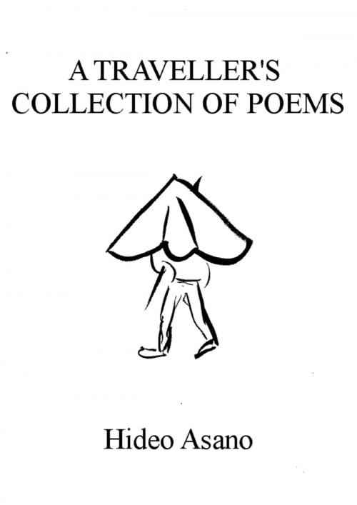 Cover of the book Traveller's Poems by Hideo Asano, Hideo Asano