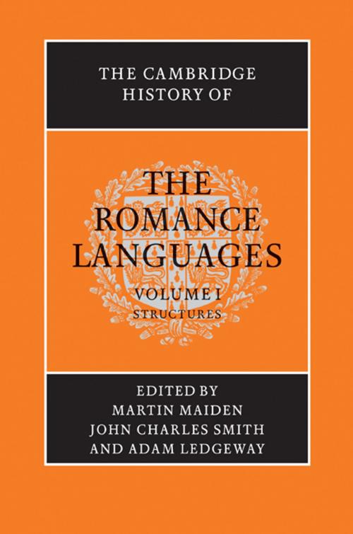Cover of the book The Cambridge History of the Romance Languages: Volume 1, Structures by , Cambridge University Press