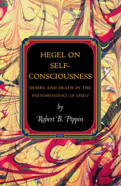 Cover of the book Hegel on Self-Consciousness by Robert B. Pippin, Princeton University Press