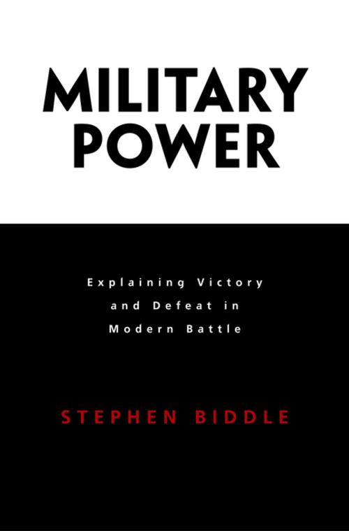 Cover of the book Military Power by Stephen Biddle, Princeton University Press