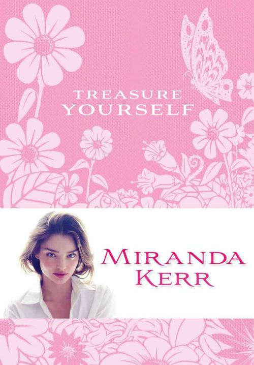 Cover of the book Treasure Yourself by Miranda Kerr, Hay House