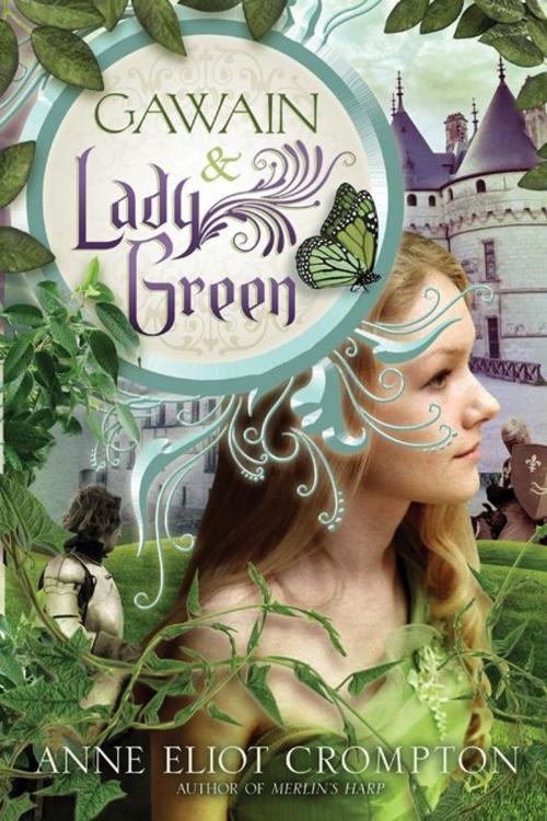 Cover of the book Gawain and Lady Green by Anne Crompton, Sourcebooks