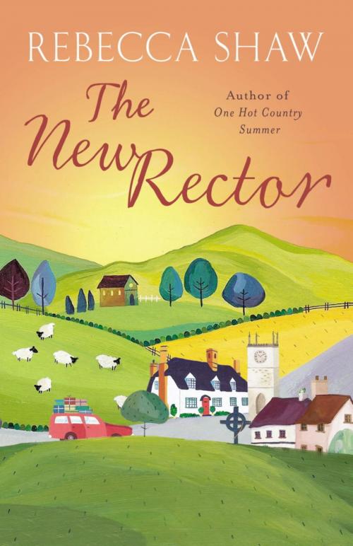 Cover of the book The New Rector by Rebecca Shaw, Orion Publishing Group
