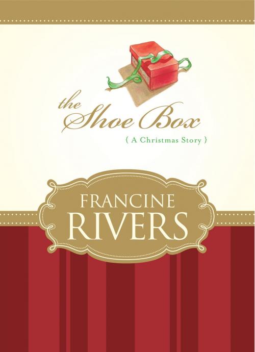 Cover of the book The Shoe Box (novella) by Francine Rivers, Tyndale House Publishers, Inc.