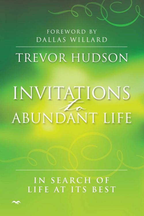 Cover of the book Invitations to Abundant Life by Trevor Hudson, Christian Art Distributors Pty Ltd