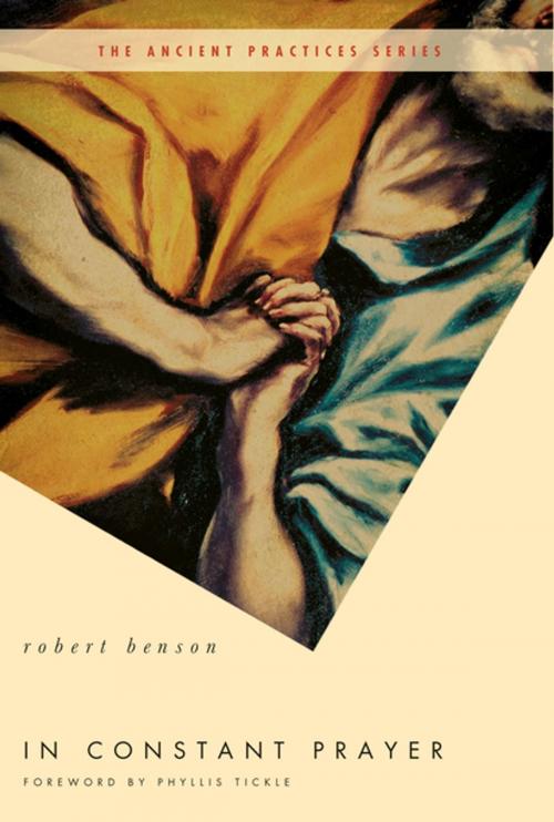 Cover of the book In Constant Prayer by Robert Benson, Phyllis Tickle, Thomas Nelson