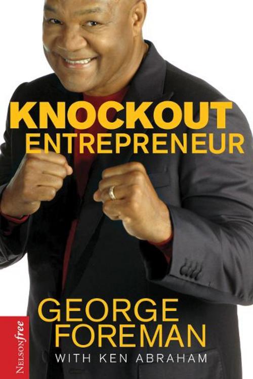 Cover of the book Knockout Entrepreneur by George Foreman, HarperCollins Leadership