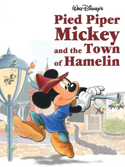 Cover of the book Pied Piper Mickey and the Town of Hamelin by Disney Press, Disney Book Group