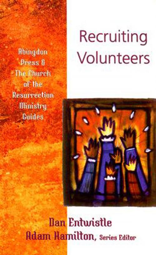 Cover of the book Recruiting Volunteers by Adam Hamilton, Dan Entwistle, Abingdon Press