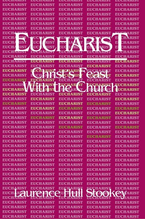 Cover of the book Eucharist by Laurence Hull Stookey, Abingdon Press