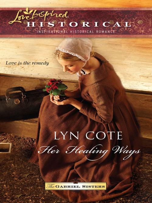 Cover of the book Her Healing Ways by Lyn Cote, Steeple Hill