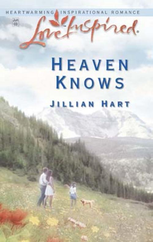 Cover of the book Heaven Knows by Jillian Hart, Steeple Hill