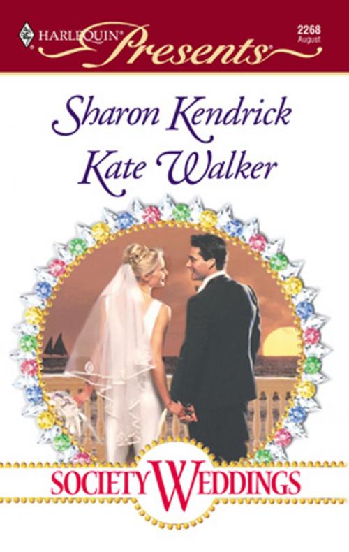 Cover of the book Society Weddings by Sharon Kendrick, Kate Walker, Harlequin