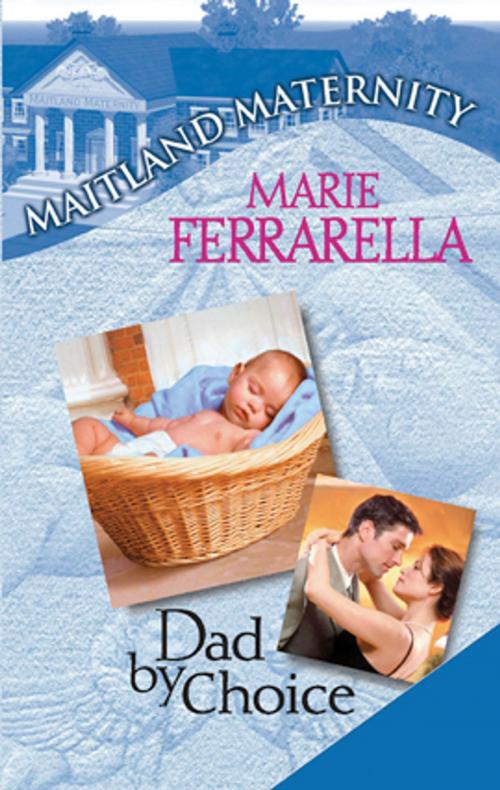 Cover of the book Dad By Choice by Marie Ferrarella, Silhouette