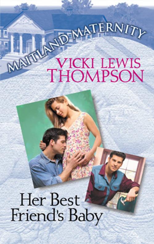 Cover of the book Her Best Friend's Baby by Vicki Lewis Thompson, Silhouette