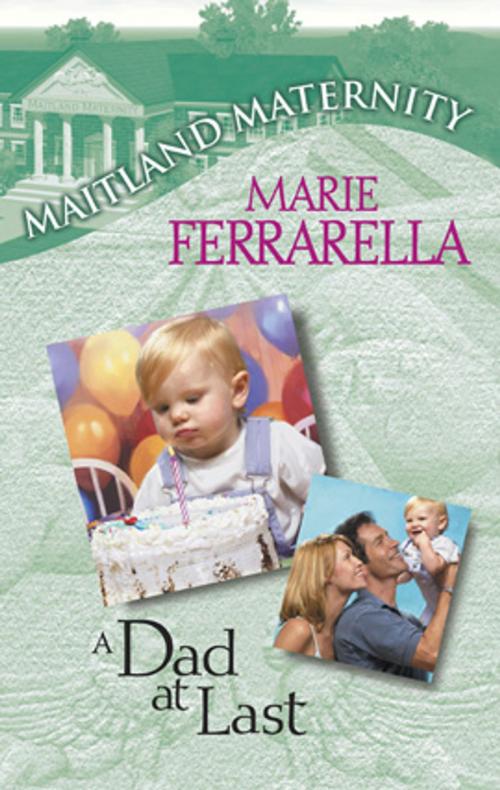 Cover of the book A Dad at Last by Marie Ferrarella, Silhouette