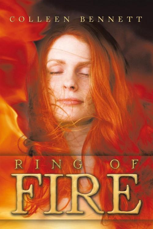 Cover of the book Ring of Fire by Colleen Bennett, Trafford Publishing