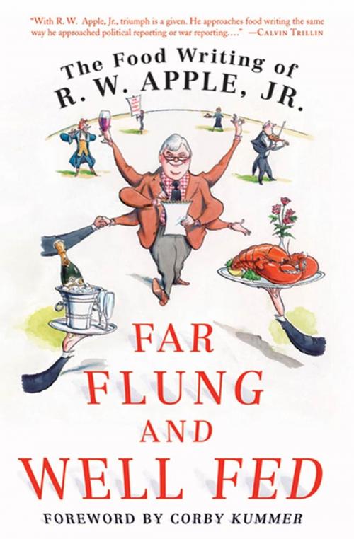Cover of the book Far Flung and Well Fed by R. W. Apple Jr., St. Martin's Press