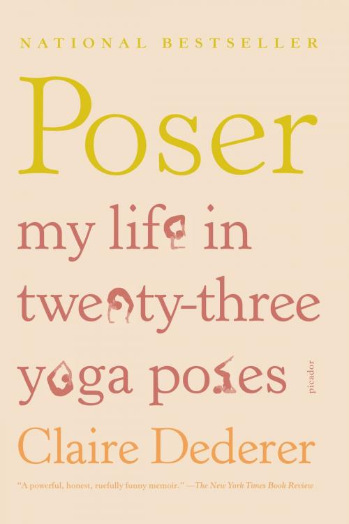 Cover of the book Poser by Claire Dederer, Farrar, Straus and Giroux