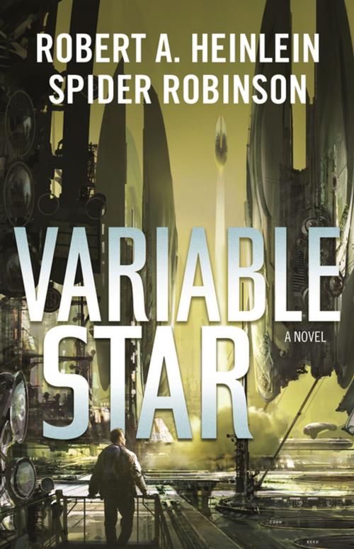 Cover of the book Variable Star by Robert A. Heinlein, Spider Robinson, Tom Doherty Associates