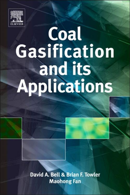 Cover of the book Coal Gasification and Its Applications by David A. Bell, Brian F. Towler, Maohong Fan I, Elsevier Science