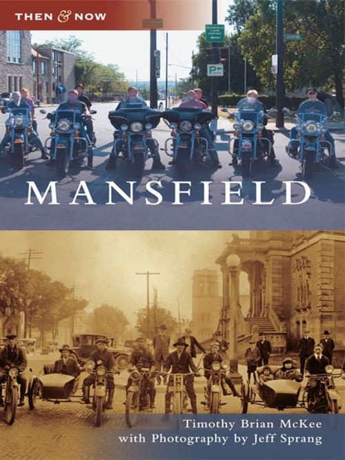 Cover of the book Mansfield by Timothy Brian McKee, Arcadia Publishing Inc.