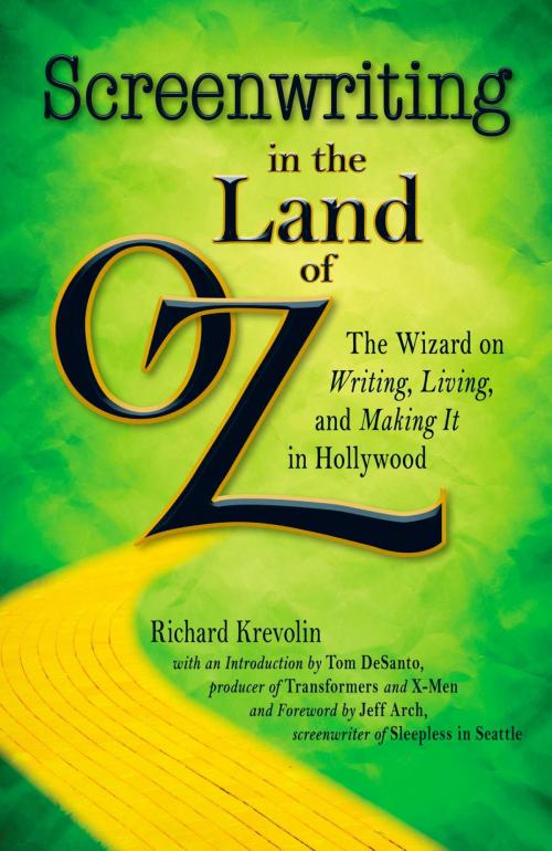 Cover of the book Screenwriting in The Land of Oz by Richard Krevolin, Adams Media