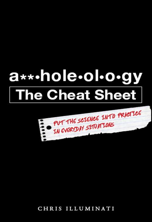 Cover of the book A**holeology The Cheat Sheet by Chris Illuminati, Adams Media