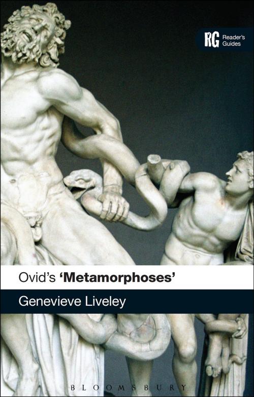 Cover of the book Ovid's 'Metamorphoses' by Dr Genevieve Liveley, Bloomsbury Publishing
