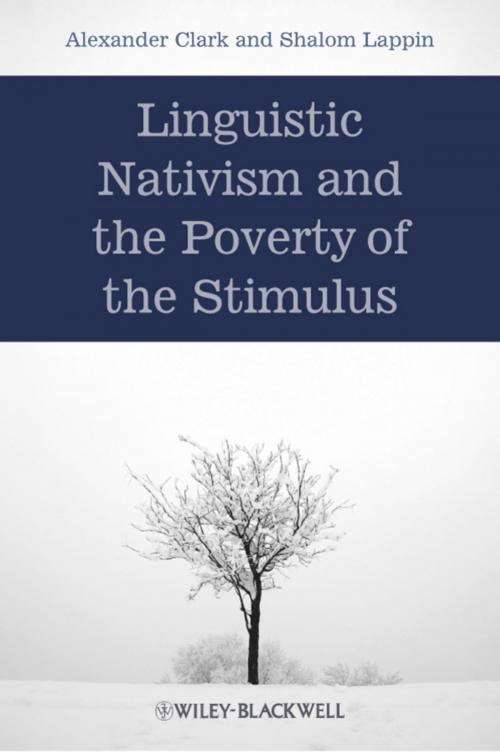 Cover of the book Linguistic Nativism and the Poverty of the Stimulus by Alexander Clark, Shalom Lappin, Wiley