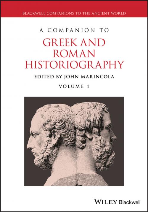Cover of the book A Companion to Greek and Roman Historiography by , Wiley