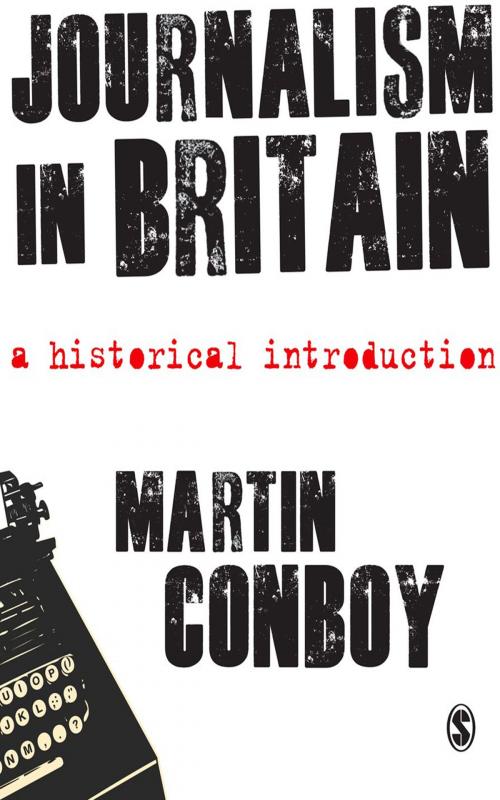 Cover of the book Journalism in Britain by Dr Martin Conboy, SAGE Publications