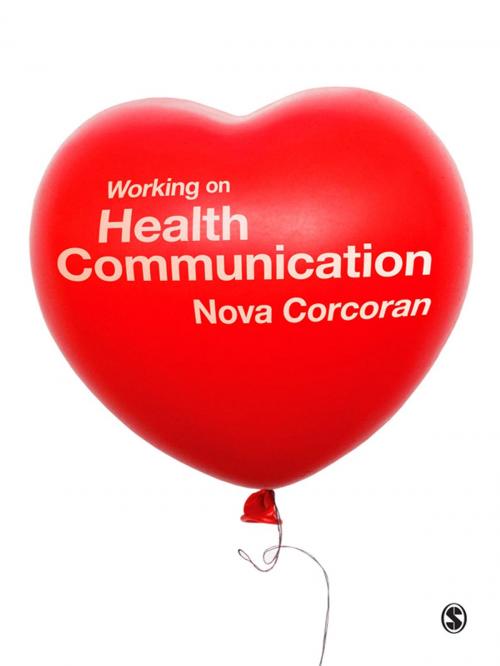Cover of the book Working on Health Communication by Ms. Nova Corcoran, SAGE Publications