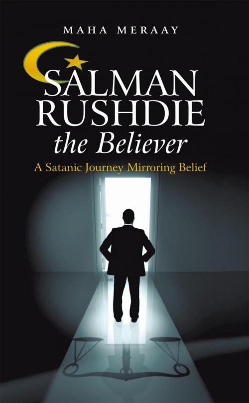 Cover of the book Salman Rushdie the Believer by Maha Meraay, iUniverse
