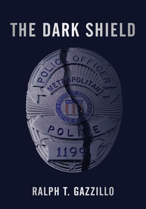 Cover of the book The Dark Shield by Ralph T. Gazzillo, iUniverse