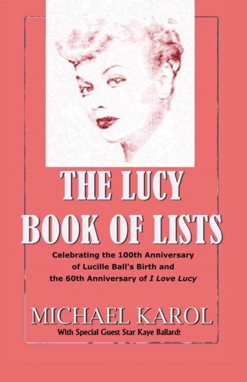 Cover of the book The Lucy Book of Lists by Michael Karol, iUniverse
