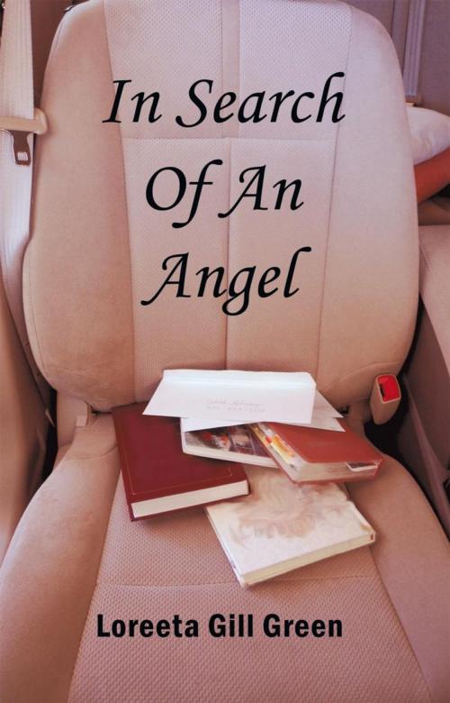 Cover of the book In Search of an Angel by Loreeta Gill Green, iUniverse