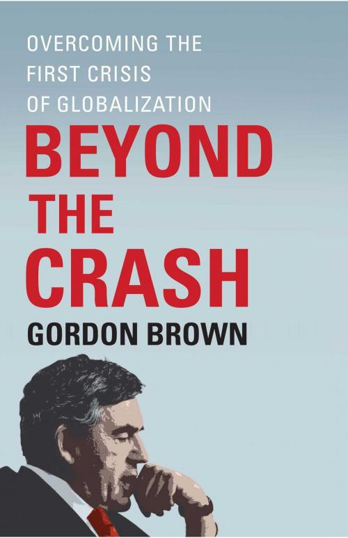 Cover of the book Beyond the Crash by Gordon Brown, Free Press